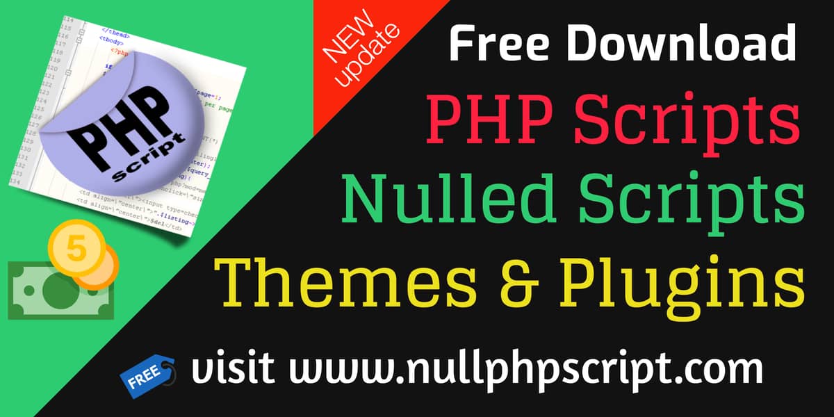 Download Nulled Php Scripts Themes Plugins App Source Codes Free 2021