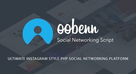 Oobenn Ultimate Instagram Style PHP Social Networking Platform Nulled Script