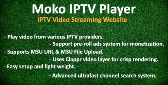 Moko IPTV Player IPTV Video Streaming Website Script