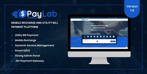 PayLab v1.0 Nulled – Mobile Recharge And Utility Bill Payment Platform PHP Script