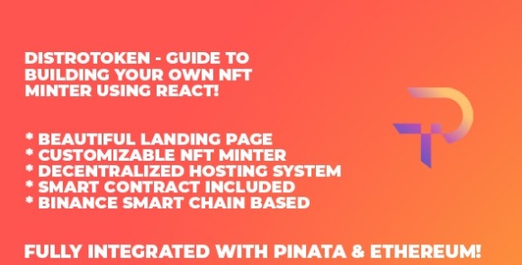 DistroToken NFT Minter In React Binance Version JavaScript Download