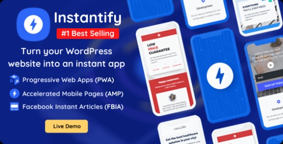Instantify PWA and Google AMP Instant Articles for WordPress Plugin Download