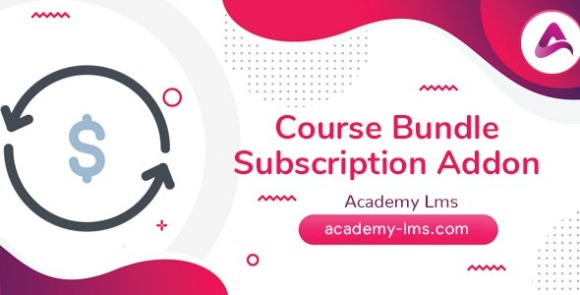 Download #Academy LMS Course Bundle Subscription Addon v1.2 – Module