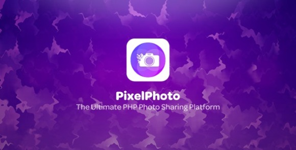 Download #PixelPhoto v1.6 Nulled – The Ultimate Image Sharing & Photo Social Network Platform Script