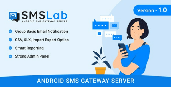 Download #SMSLab v1.0 Nulled – Android Based SMS Gateway Server PHP Script