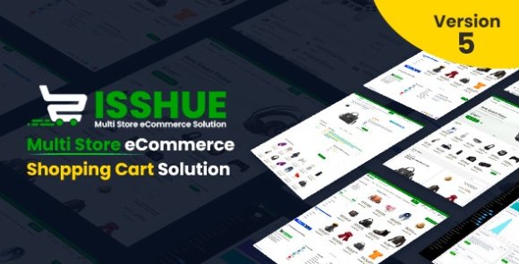 Isshue v5.0 Nulled – Multi Store eCommerce Shopping Cart Solution Script