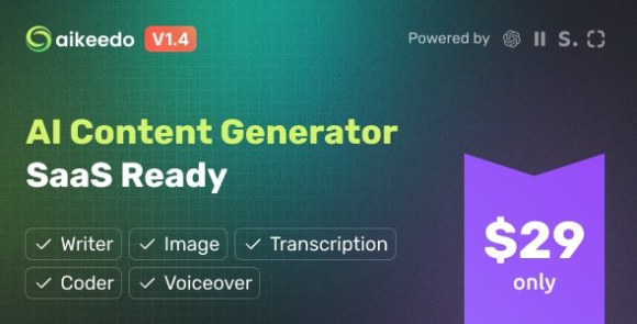 Download #Aikeedo v1.4 Nulled – AI Content Generator Platform – SaaS Ready – OpenAI Script