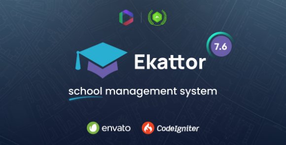 Download #Ekattor v7.6 Nulled – School Management System PHP Script