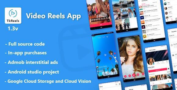 TkReels Video Reels App Source Code